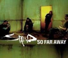 Staind : So Far Away